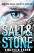 Salt & Stone (Fire & Flood, #2)