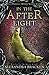 In the Afterlight (The Darkest Minds, #3)