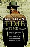 Time and Time Again by Ben Elton