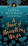 A Year of Marvellous Ways by Sarah Winman