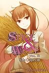 Spice & Wolf, Vol. 13 by Isuna Hasekura