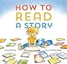 How to Read a Story