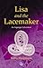 Lisa and the Lacemaker: An Asperger Adventure (Asperger Adventures)