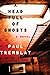 A Head Full of Ghosts by Paul Tremblay