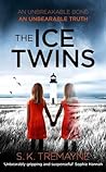 The Ice Twins by S.K. Tremayne