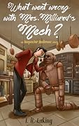 What Went Wrong With Mrs Milliard's Mech?