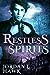 Restless Spirits (Spirits, #1)