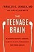 The Teenage Brain: A Neuros...