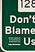 Don't Blame Us: Suburban Liberals and the Transformation of the Democratic Party (Politics and Society in Modern America)