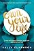 Own Your Life: Living with Deep Intention, Bold Faith, and Generous Love