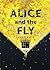 Alice and the Fly