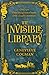 The Invisible Library (The Invisible Library, #1) by Genevieve Cogman