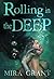 Rolling in the Deep (Rolling in the Deep, #1) by Mira Grant