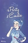 Le party d'Emilie by Nadia Lakhdari King