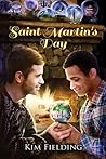 Saint Martin's Day by Kim Fielding