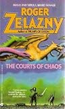 The Courts of Chaos by Roger Zelazny