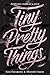 Tiny Pretty Things (Tiny Pretty Things, #1)