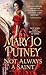 Not Always a Saint (The Lost Lords, #7) by Mary Jo Putney