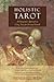 Holistic Tarot: An Integrat...