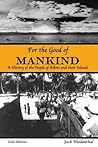 For the Good of Mankind by Jack Niedenthal