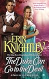 The Duke Can Go to the Devil by Erin Knightley