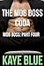 The Mob Boss Coda (Mob Boss #4)