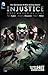 Injustice: Gods Among Us, Vol. 1