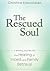 The Rescued Soul: The Writing Journey for the Healing of Incest and Family Betrayal