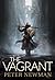 The Vagrant (The Vagrant, #1)