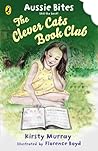 The Clever Cats Book Club by Kirsty Murray