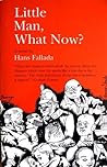 Little Man, What Now? by Hans Fallada