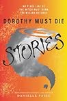 Dorothy Must Die by Danielle  Paige