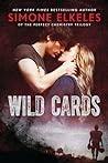 Wild Cards by Simone Elkeles