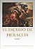 El Escudo de Heracles e Idolos de Mosco