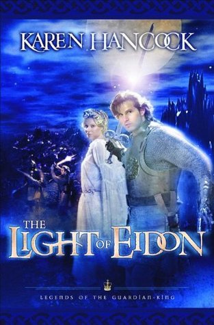 The Light of Eidon (Legends of the Guardian-King, #1)