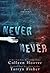 Never Never: Part Two (Never Never, #2)