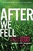 After We Fell by Anna Todd