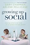 Growing Up Social by Gary Chapman