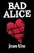 Bad Alice by Jean Ure