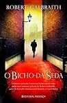 O Bicho-da-Seda by Robert Galbraith