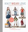 Knit Wear Love by Amy  Herzog