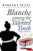 Blanche Among the Talented Tenth (Blanche White, #2)