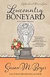 Lowcountry Boneyard by Susan M. Boyer