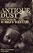 Antique Dust: Ghost Stories