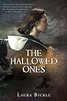 The Hallowed Ones by Laura Bickle