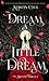 Dream a Little Dream (The Silver Trilogy, #1)