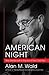 American Night: The Literary Left in the Era of the Cold War