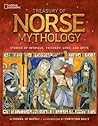 Treasury of Norse Mythology: Stories of Intrigue, Trickery, Love, and Revenge