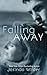 Falling Away (Falling, #4)