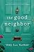 The Good Neighbor